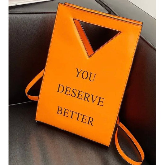 You Deserve Better